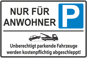 Parkplatzschild nur für Anwohner
